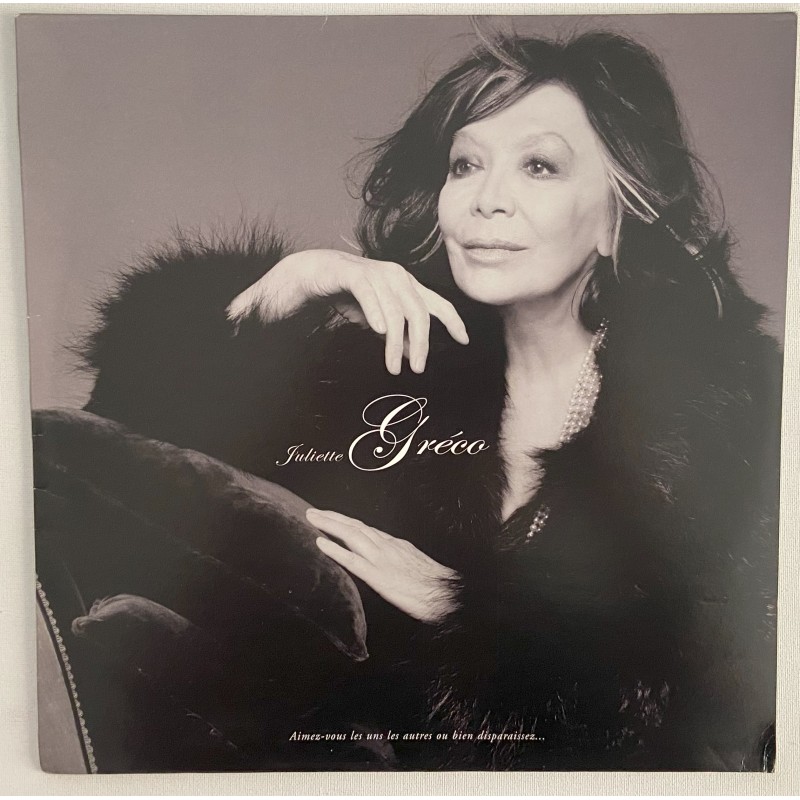 Juliette Gréco – Aimez-vous Les Uns Les Autres Ou Bien Disparaissez...