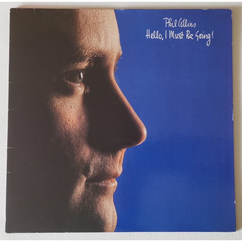 Phil Collins – Hello, I Must Be Going!