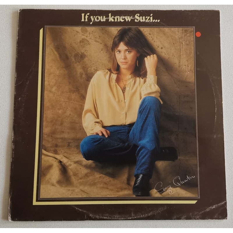 Suzi Quatro – If You Knew Suzi...
