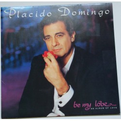 Placido Domingo – Be My Love