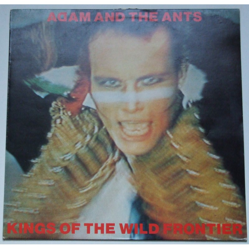 Adam And The Ants – Kings Of The Wild Frontier