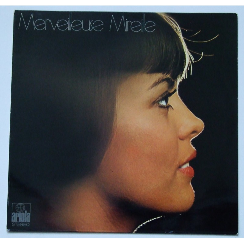 Mireille Mathieu – Merveilleuse Mireille