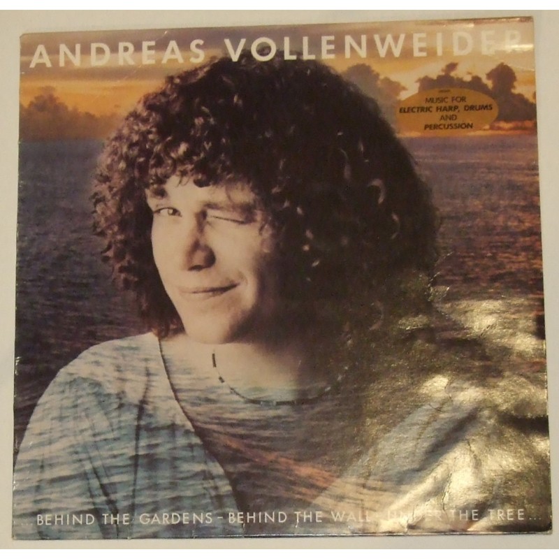 Andreas Vollenweider – ...Behind The Gardens - Behind The Wall - Under The Tree...