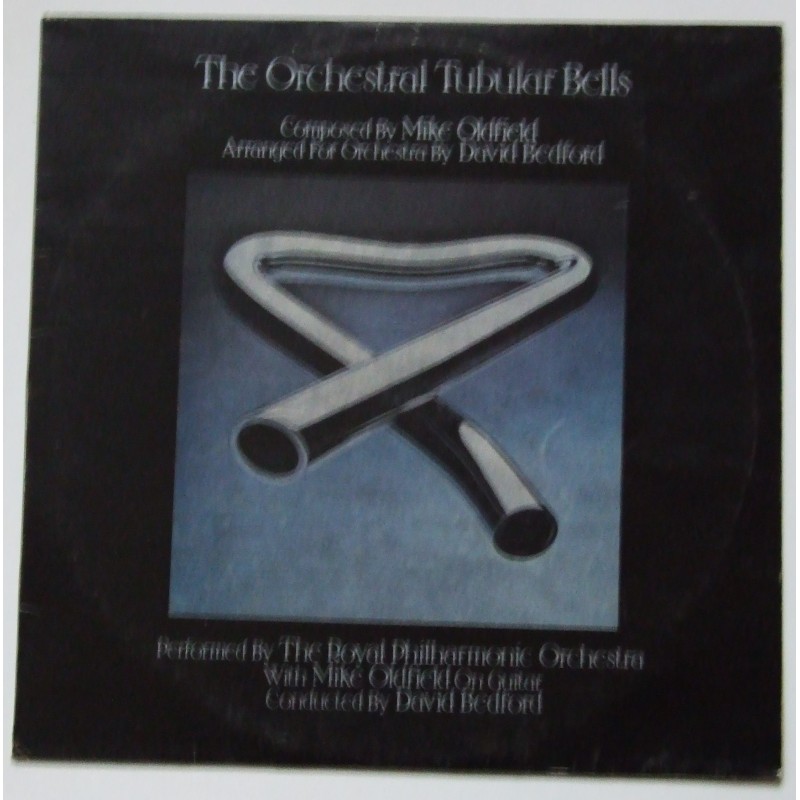 The Royal Philharmonic Orchestra With Mike Oldfield, David Bedford – The Orchestral Tubular Bells