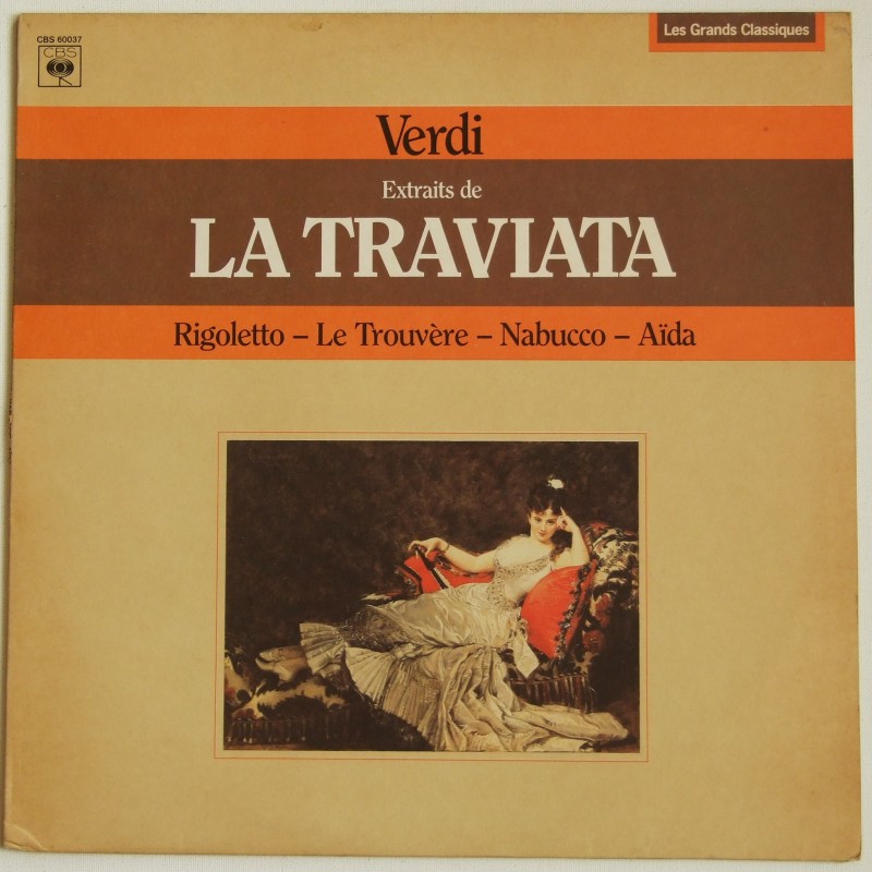 Giuseppe Verdi – Extraits De La Traviata