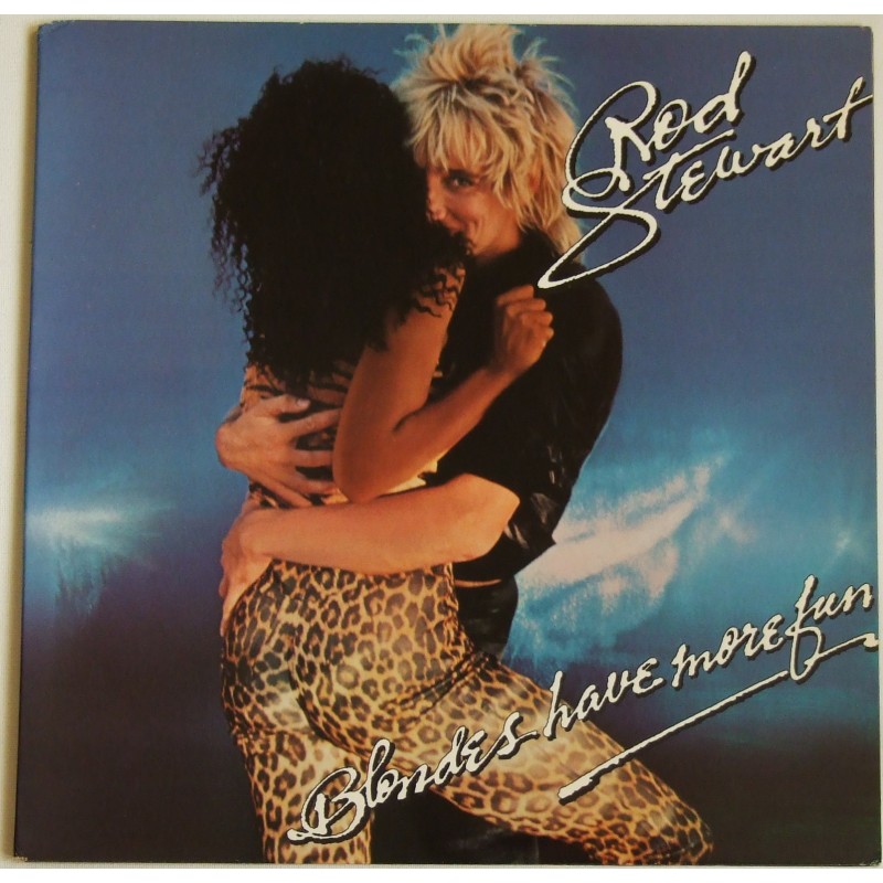 Rod Stewart – Blondes Have More Fun