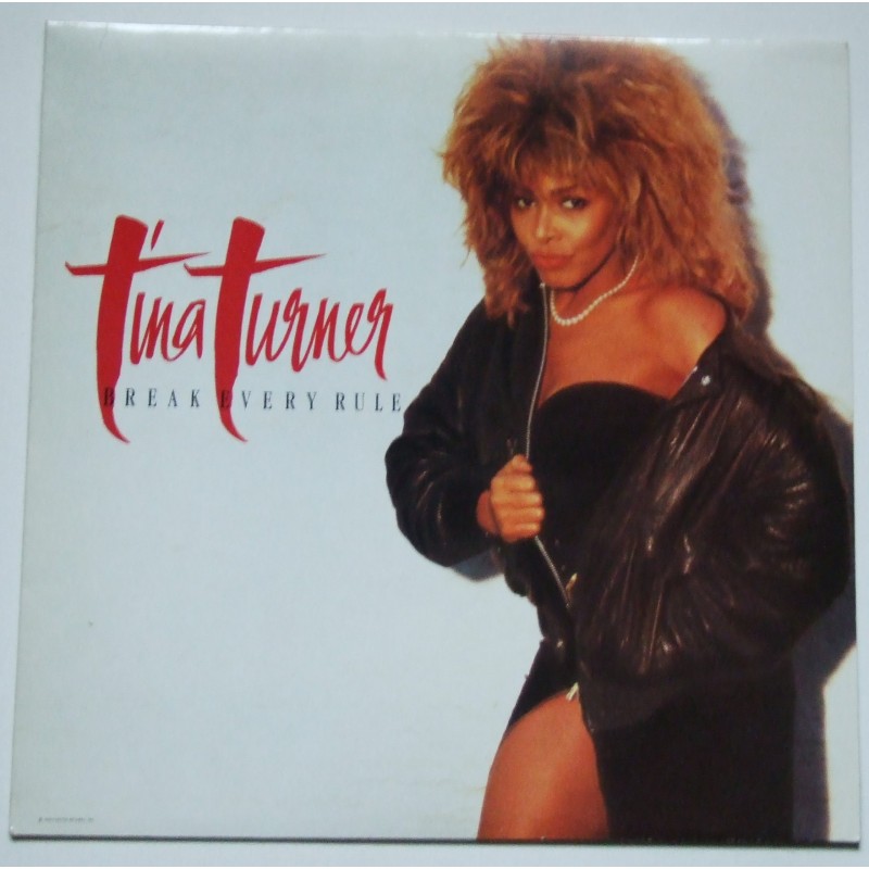 Tina Turner – Break Every Rule