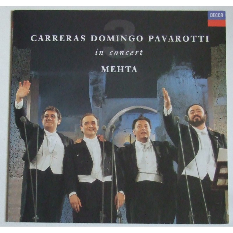 Carreras, Domingo, Pavarotti, Mehta – In Concert