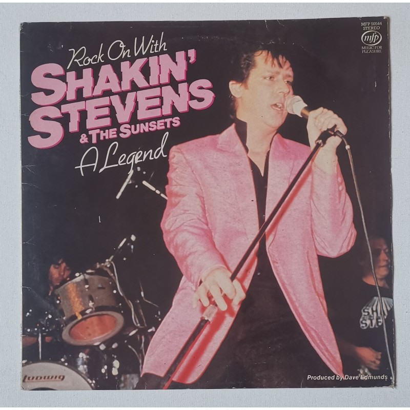 Shakin' Stevens And The Sunsets – Rock On With Shakin' Stevens & The Sunsets, A Legend