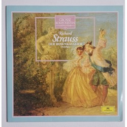Richard Strauss – Der Rosenkavalier